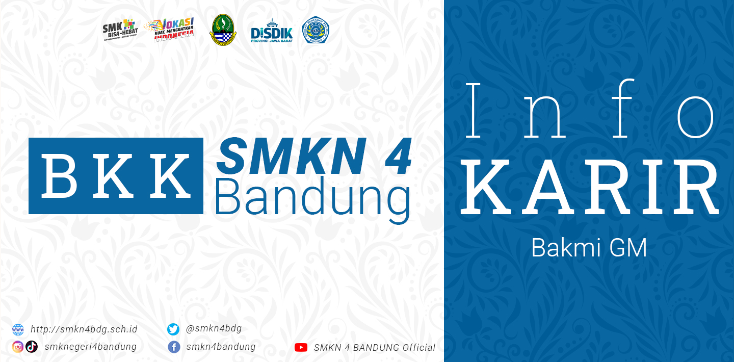 BKK SMKN 4 Bandung - Info Karir BAKMI GM