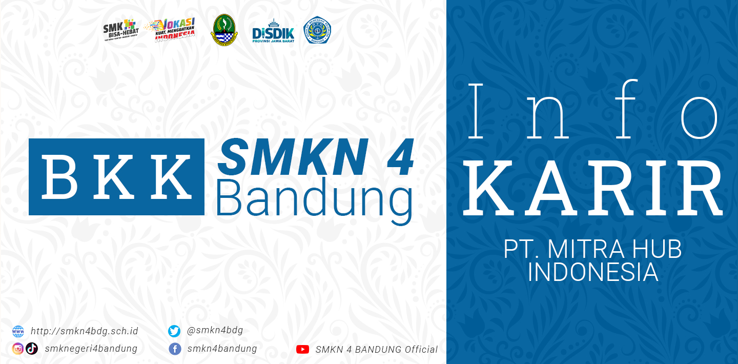 BKK SMKN 4 Bandung - Info Karir PT Mitra Hub Indonesia