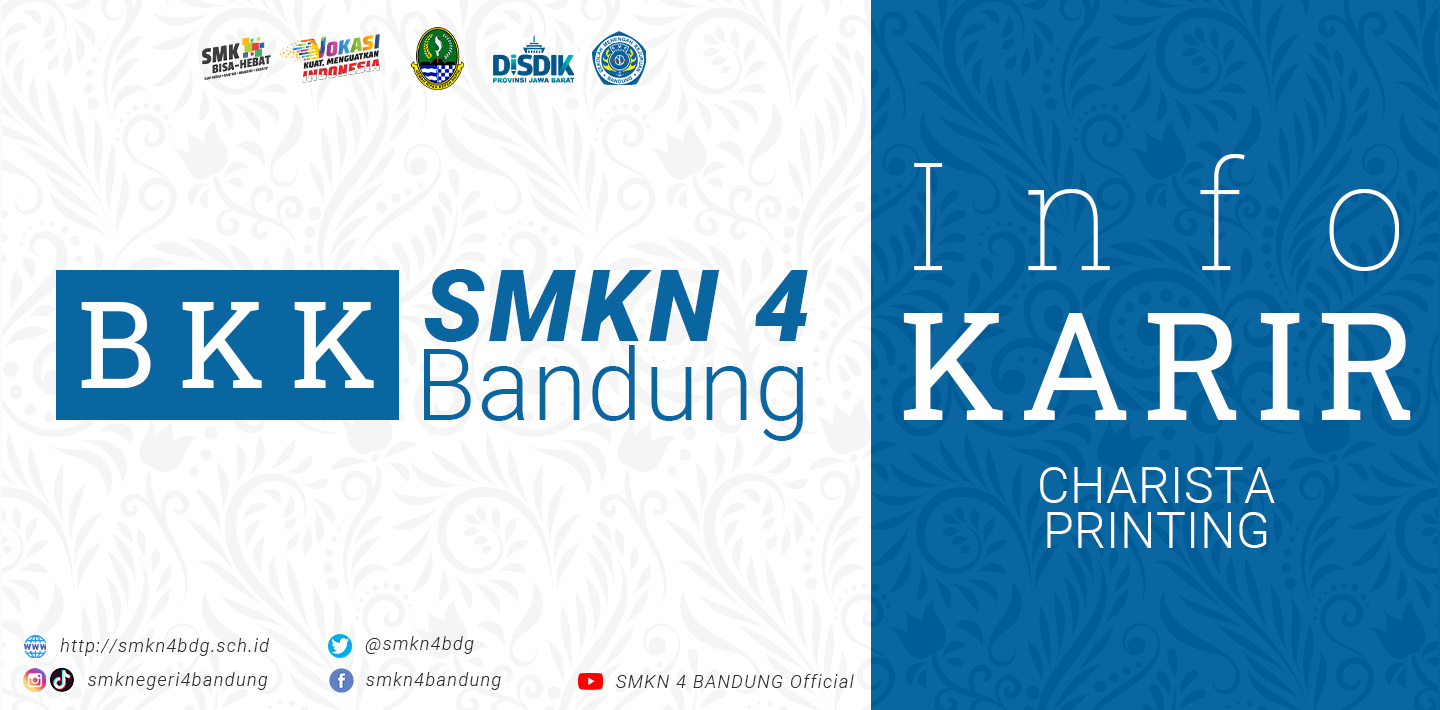 BKK SMKN 4 Bandung - Info Karir PT. CHARISTA PRINTING