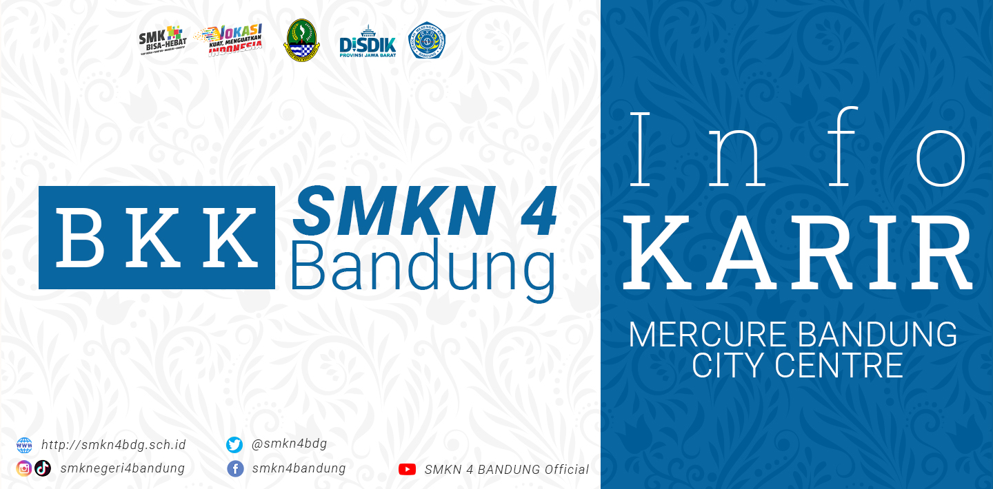 BKK SMKN 4 Bandung - Info Karir MERCURE BANDUNG CITY CENTRE