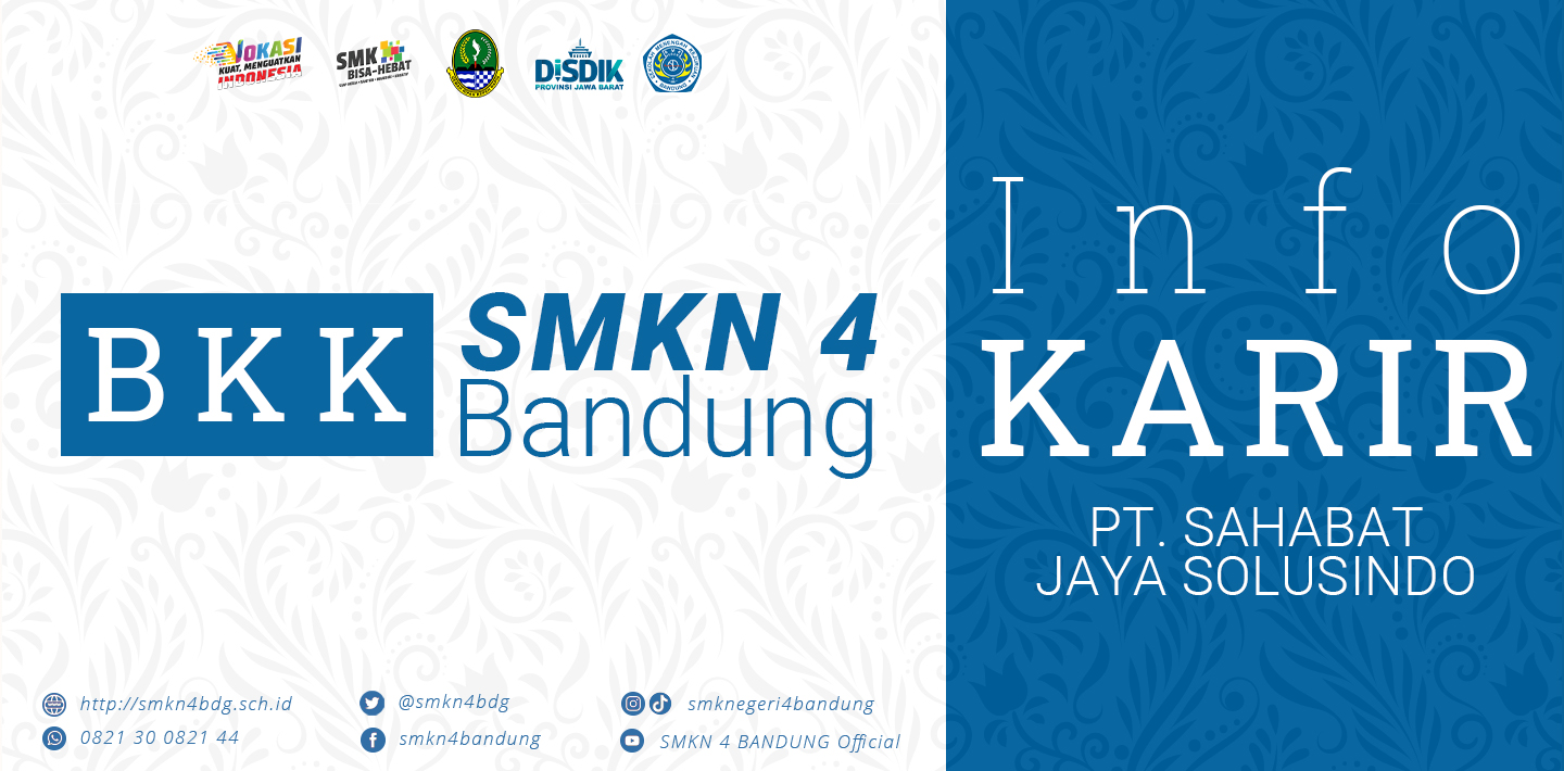 BKK SMKN 4 Bandung - Info Karir PT. SAHABAT JAYA SOLUSINDO